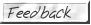 Feedback